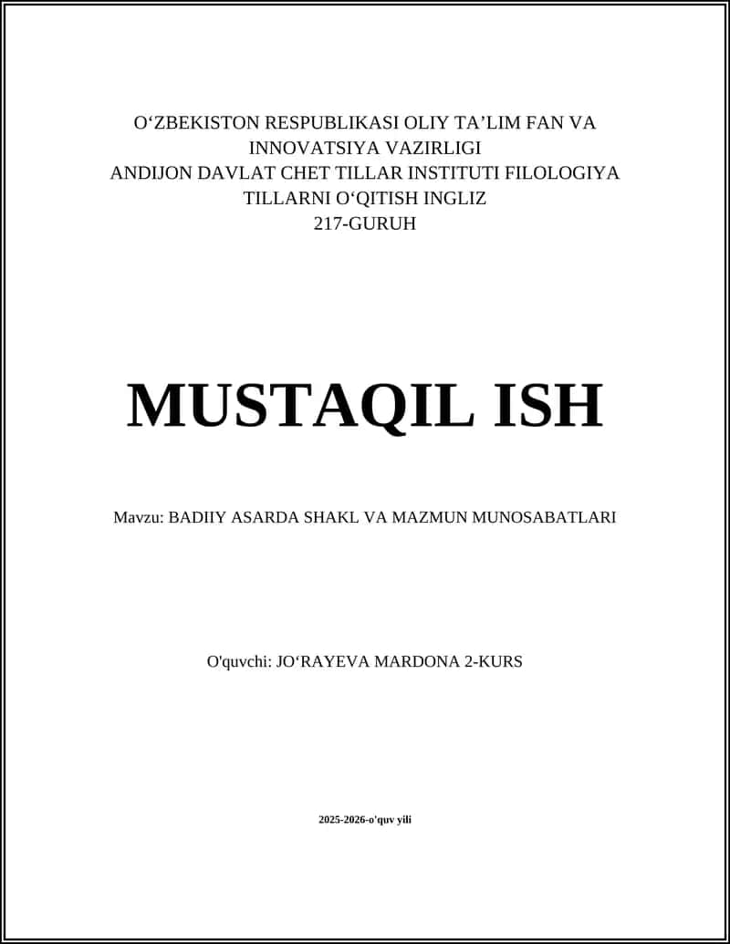 BADIIY ASARDA SHAKL VA MAZMUN MUNOSABATLARI 1
