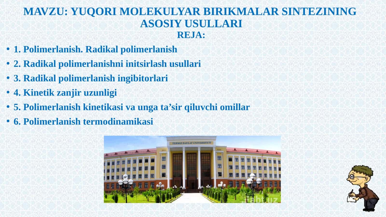 YUQORI MOLEKULYAR BIRIKMALAR SINTEZINING ASOSIY USULLARI 1
