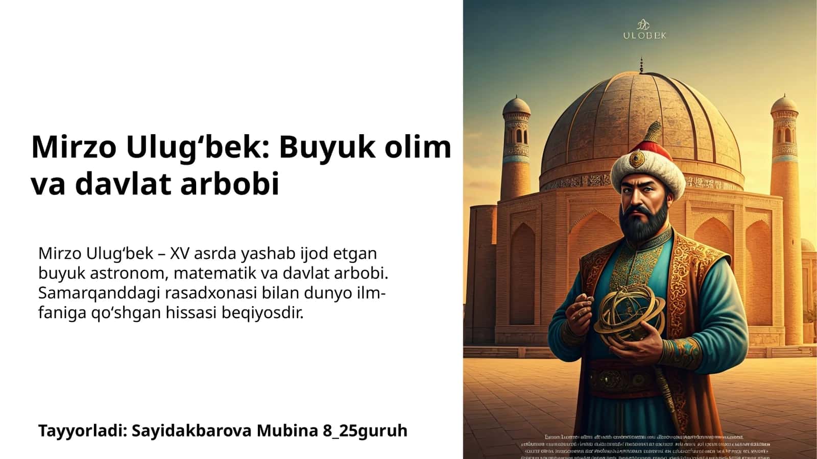 Mirzo Ulugʻbek: Buyuk olim va davlat arbobi 1