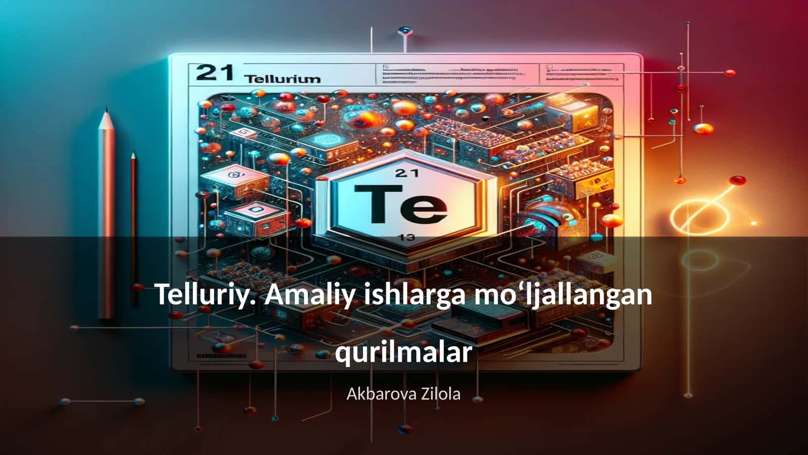 Telluriy. Amaliy ishlarga moʻljallangan qurilmalar 1