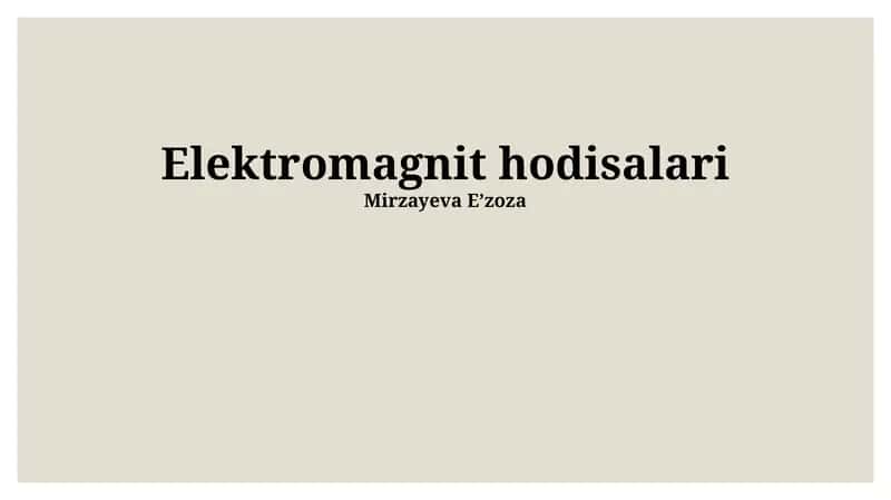 Elektromagnit hodisalari 1