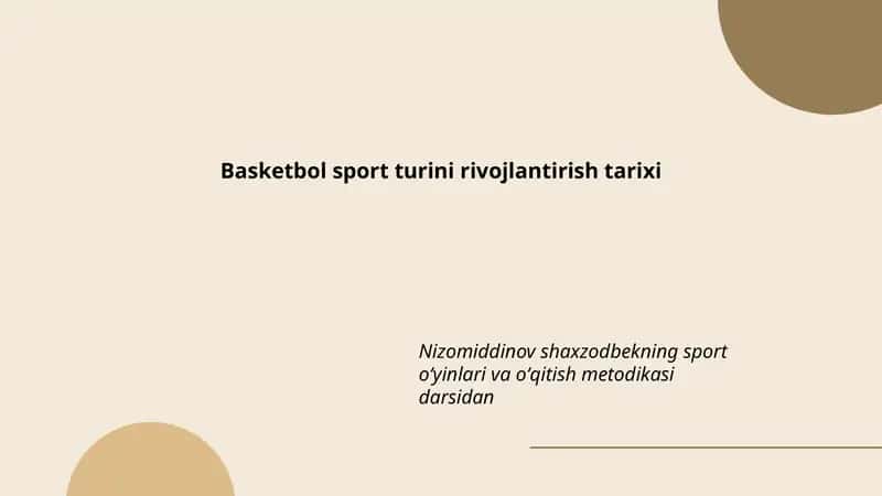 Basketbol sport turini rivojlantirish tarixi 1