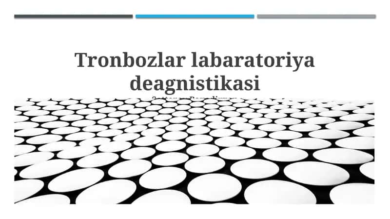 Trombozlar labaratoriya deagnistikasi 1