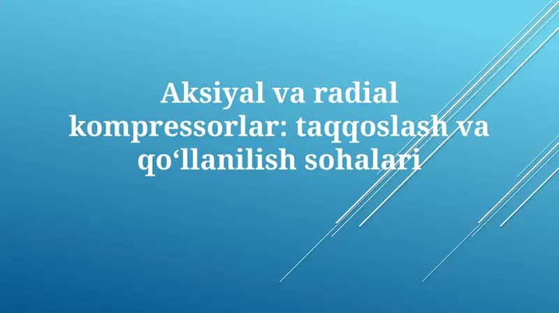 Aksiyal va radial kompressorlar 1