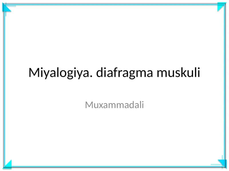 Miyalogiya. diafragma muskuli 1