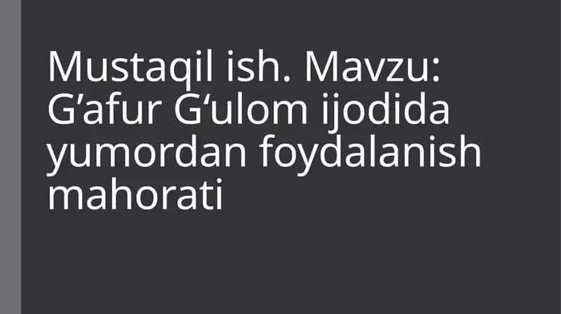 G'afur G'ulom ijodida yumordan foydalanish mahorati 1