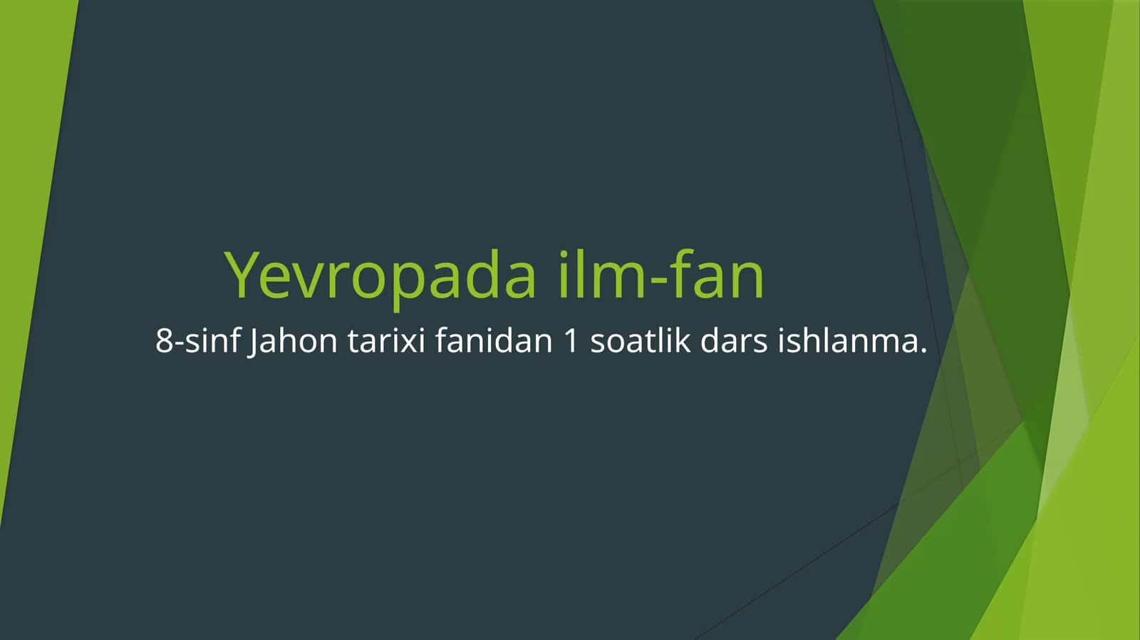 Yevropada ilm-fan 1