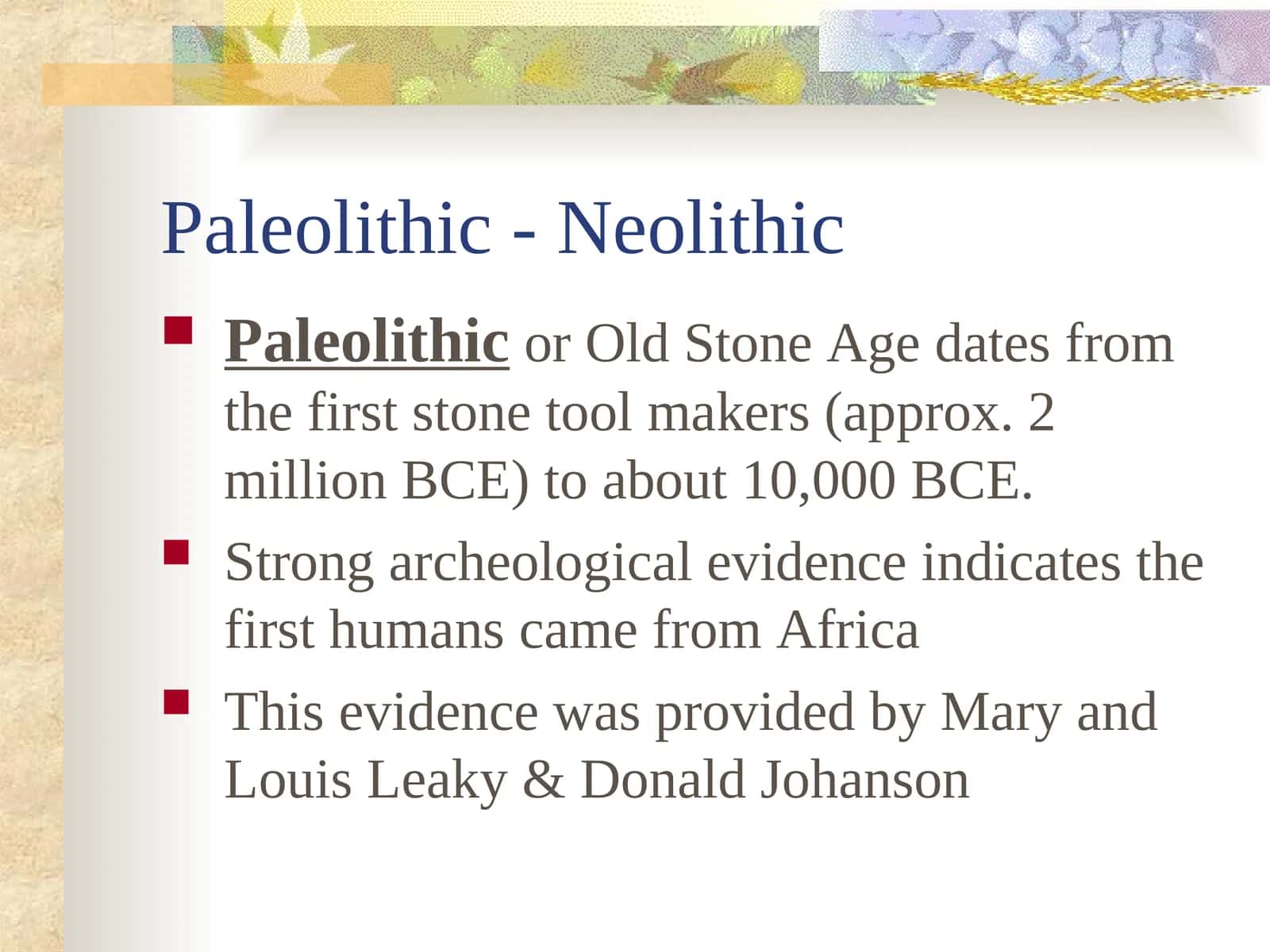 Paleolithic - Neolithic 1