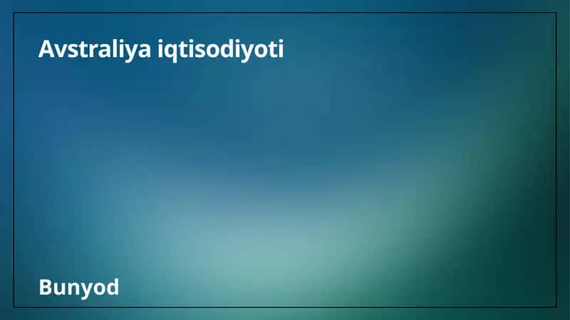 Avstraliya iqtisodiyoti 1