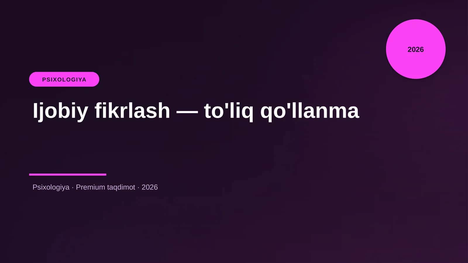 Ijobiy fikrlash — to'liq qo'llanma 1