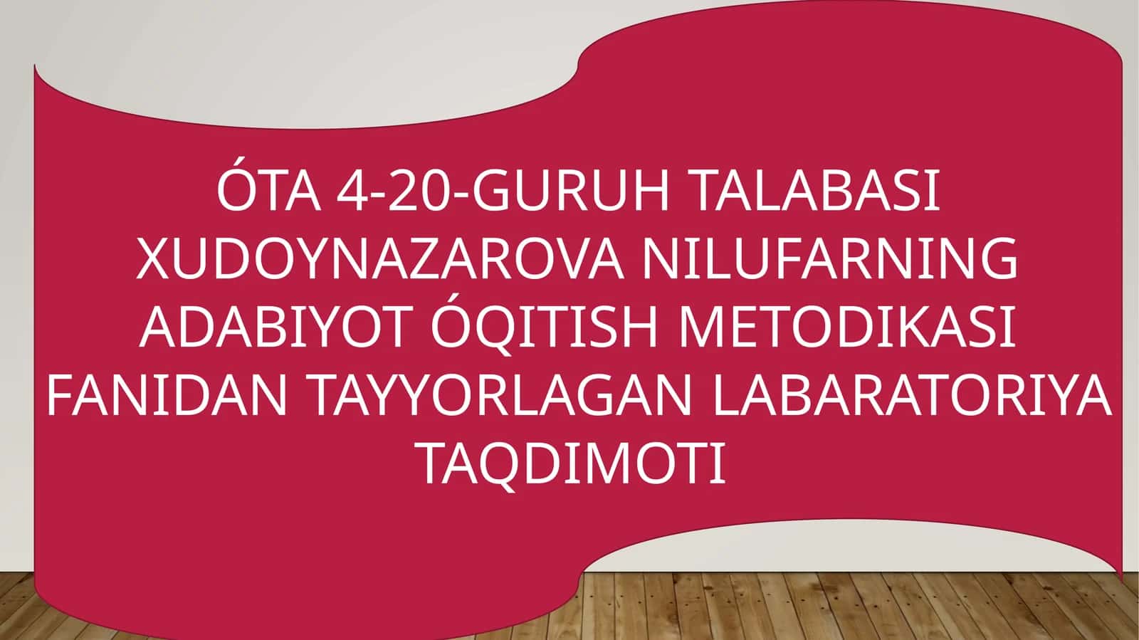 NILUFARNING ADABIYOT ÓQITISH METODIKASI 1