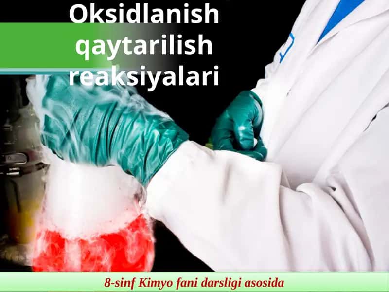 Oksidlanish-qaytarilish reaksiyalari 1