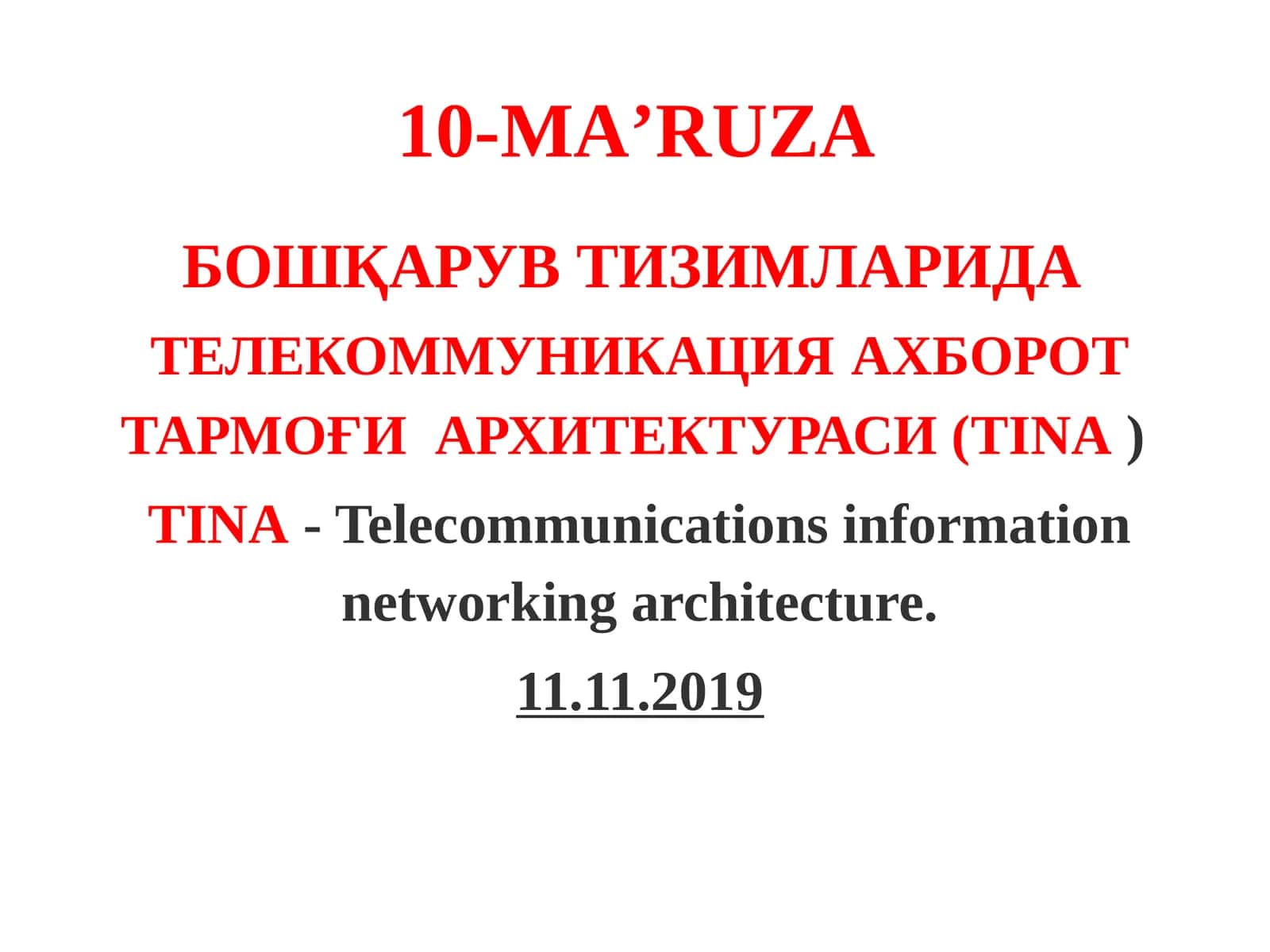 TINA- Telecommunications information networking architecture 1