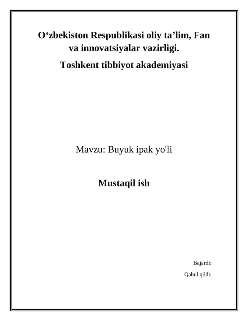 Buyuk ipak yo'li. MUSTAQIL ISH WORD 1