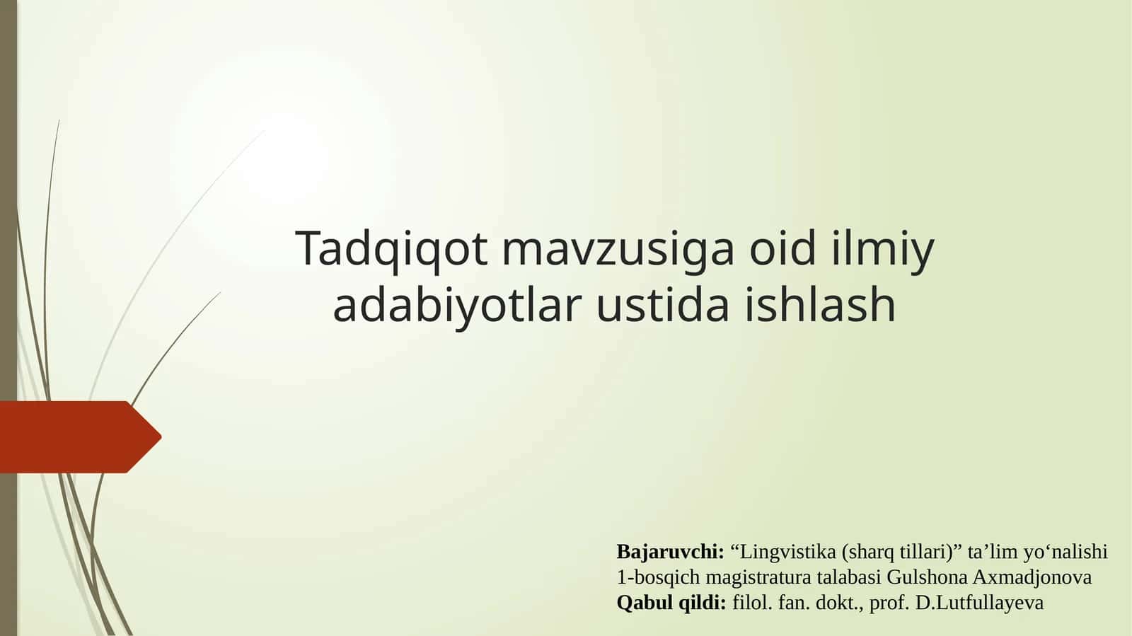 Tadqiqot mavzusi: O'zbek adabiyotlar ustida ishlash 1