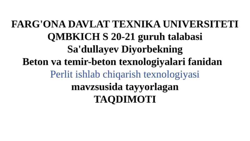 Perlit Ishlab Chiqarish Texnologiyasi 1