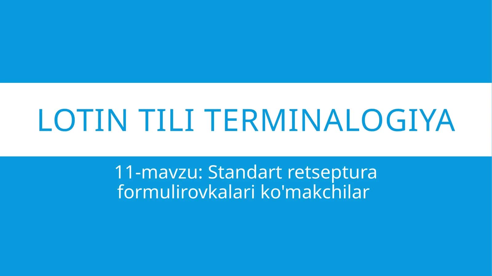 11-mavzu: Standart retseptura formulirovkalarida ko‘makchilar 1