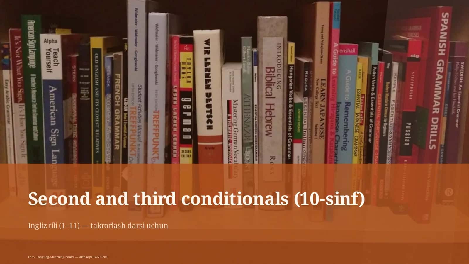 Second and third conditionals (10-sinf) 1