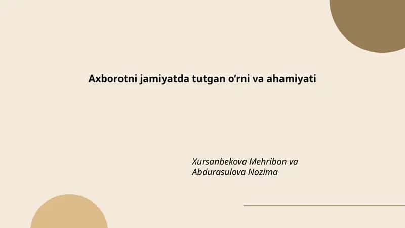 Axborotni jamiyatda tutgan o’rni va ahamiyati 1