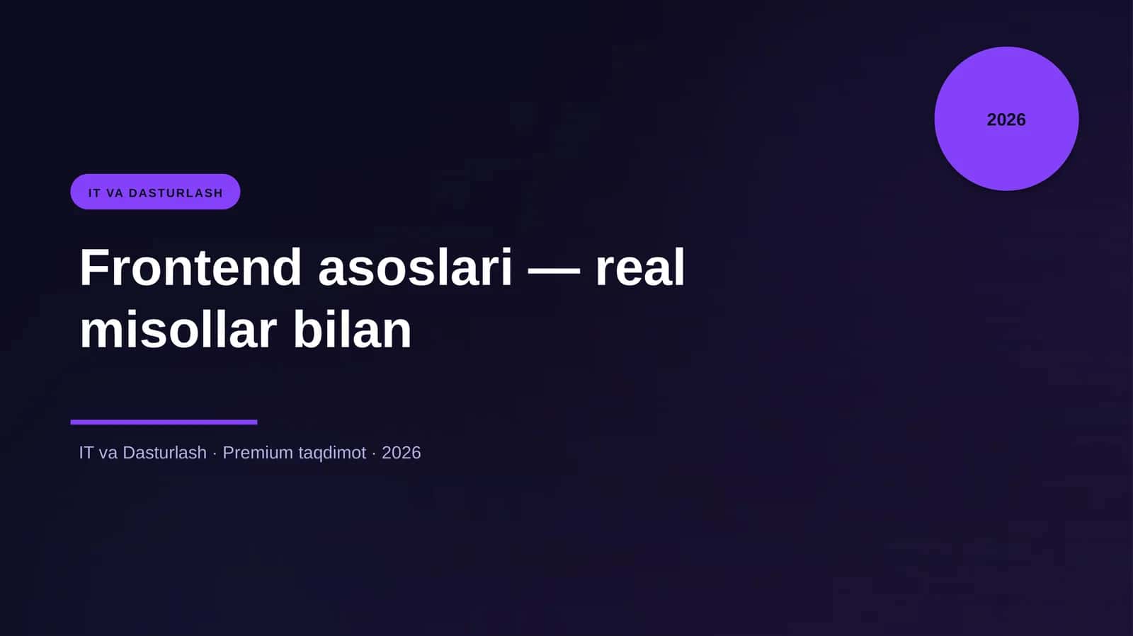 Frontend asoslari — real misollar bilan 1