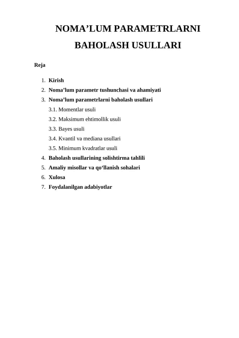 Noma’lum Parametrlarni Baholash Usullari 1