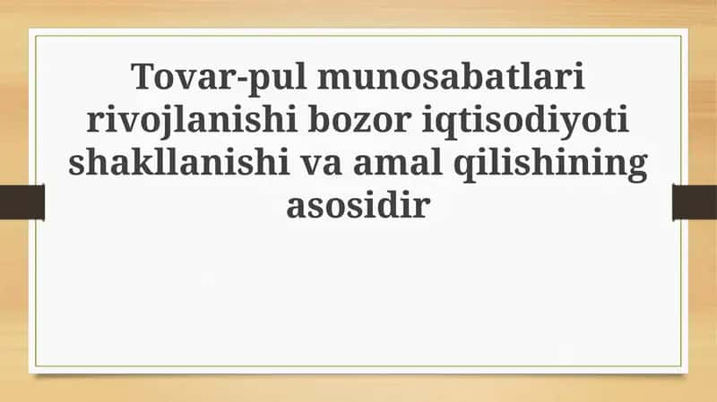 Tovar-pul munosabatlarining evolyutsiyasi 1