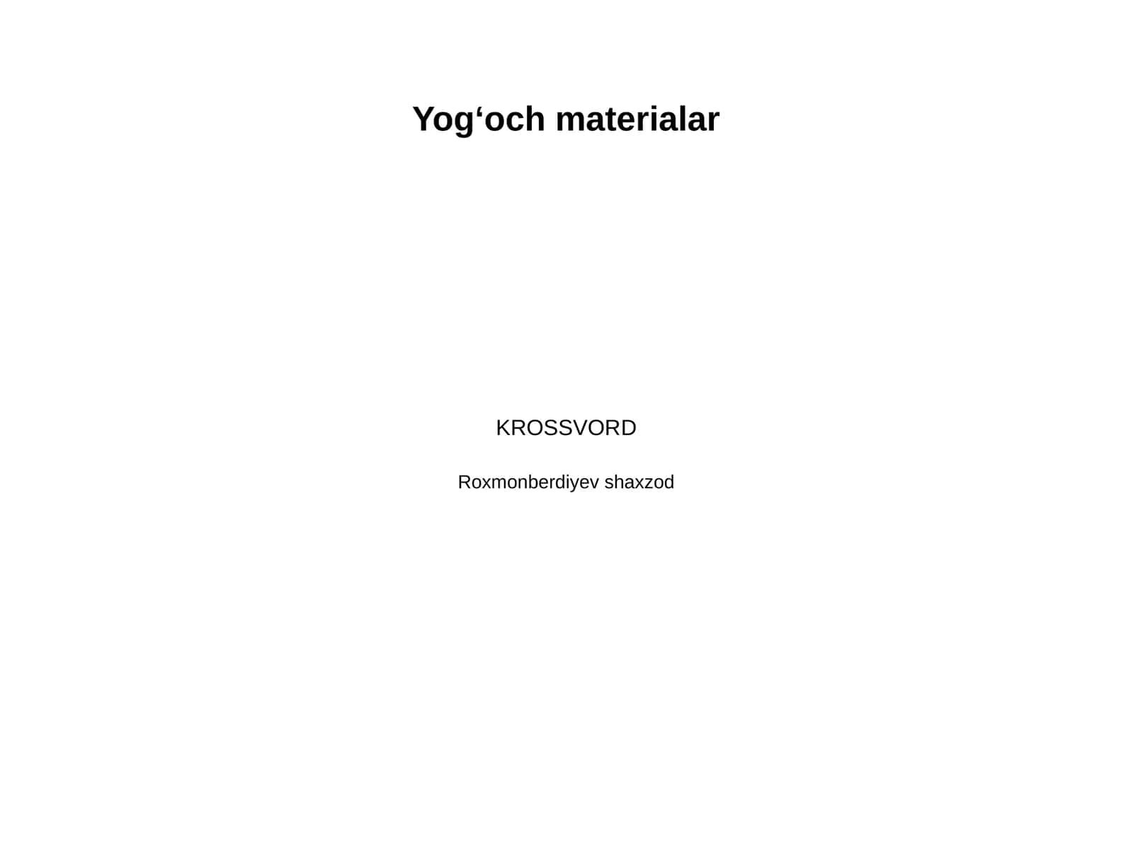 Yogʻoch materialar 1