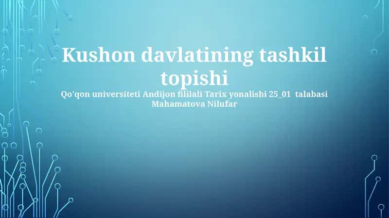 Kushon Davlatining Tashkil Topishi 1