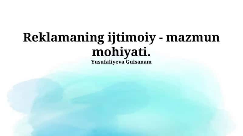 Reklamaning ijtimoiy - mazmun mohiyati 1