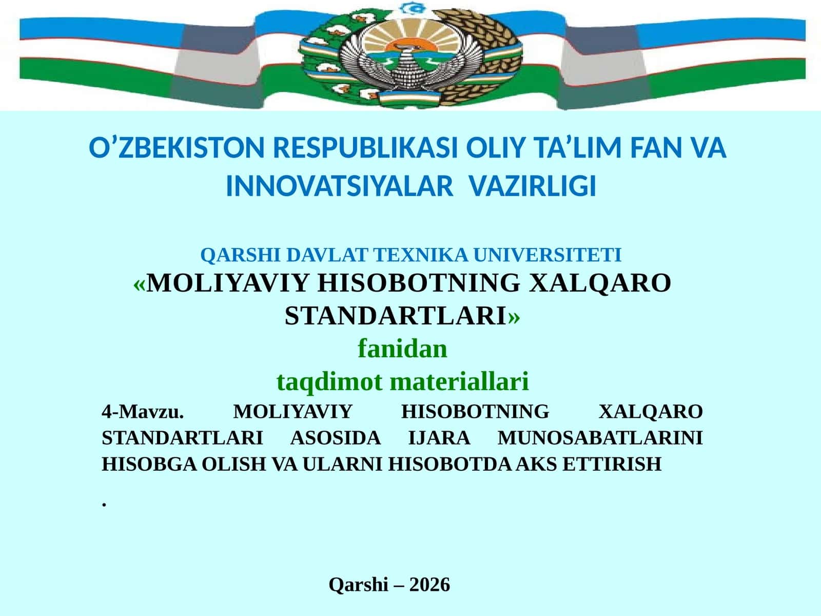 MOLIYAVIY HISOBOTNING XALQARO STANDARTLARI ASOSIDA IJARA MUNOSABATLARINI HISOBGA OLISH VA ULARNI HISOBOTDA AKS ETTIRISH 1