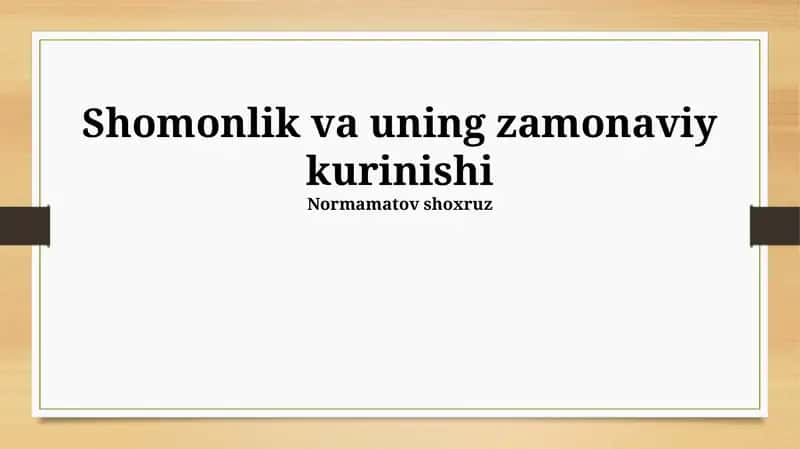 Shomonlik va uning zamonaviy kurinishi 1