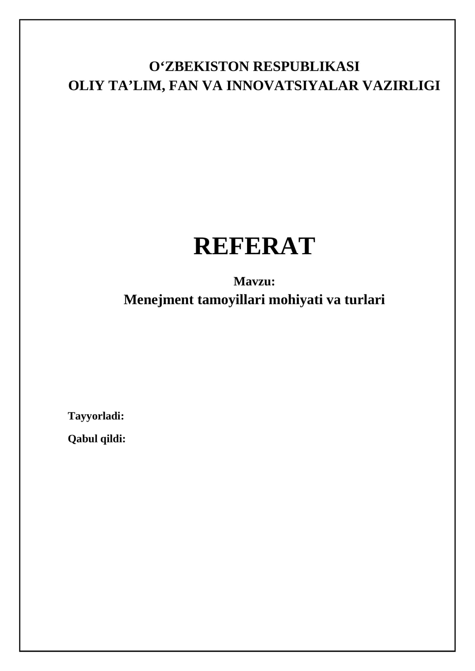 Menejment tamoyillari mohiyati va turlari 1