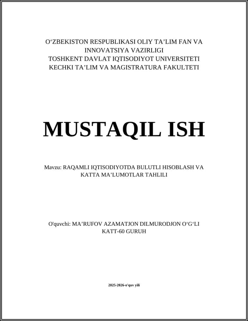 RAQAMLI IQTISODIYOTDA BULUTLI HISOBLASH VA KATTA MAʼLUMOTLAR TAHLILI 1