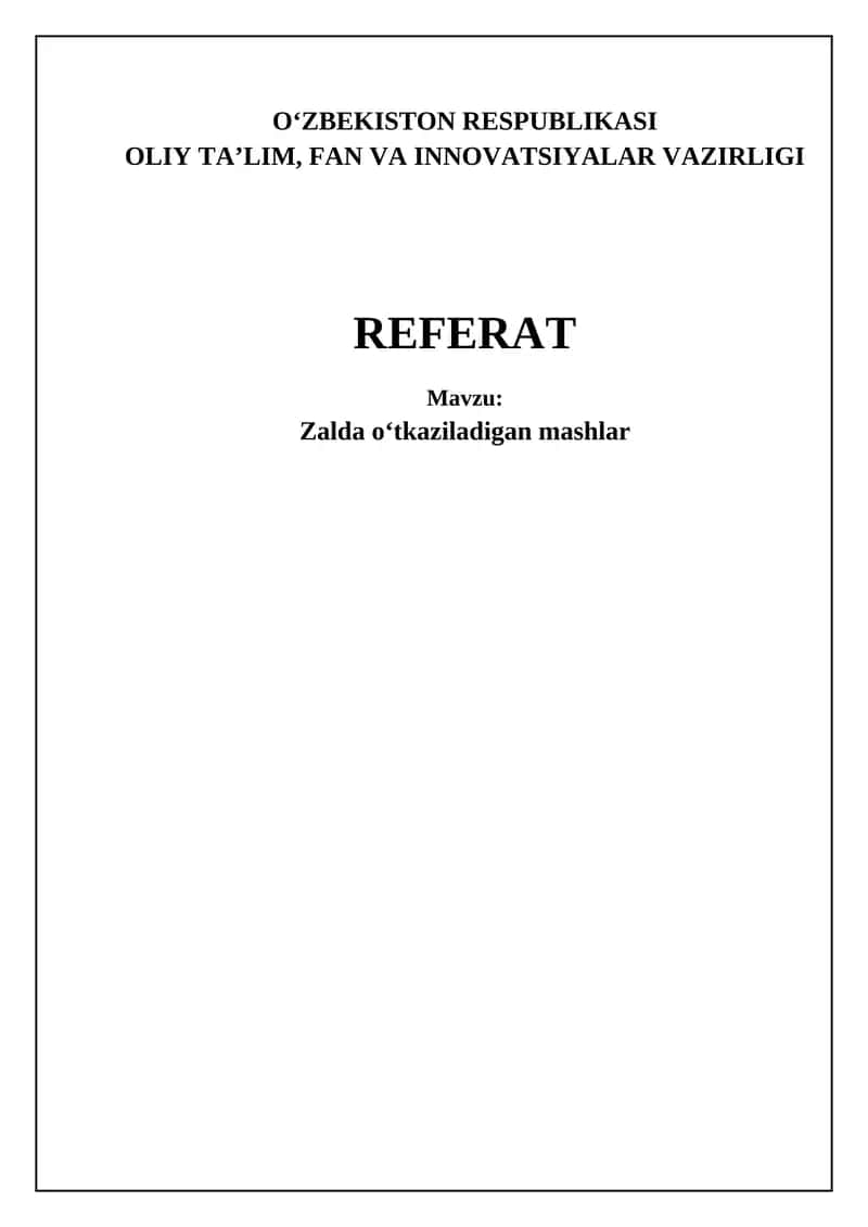 Zalda o‘tkaziladigan mashlar 1