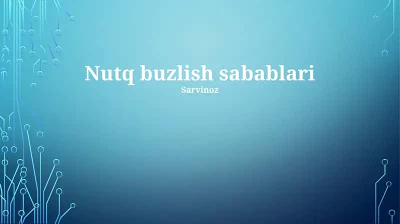 Nutq buzlish sabablari 1