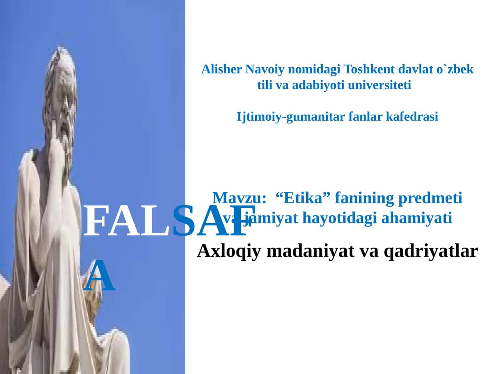 Etika" fanining predmeti va jamiyat hayotidagi ahamiyati 1