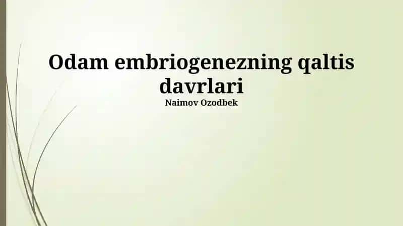 Inson embriogenezi tanqidiy davrlari