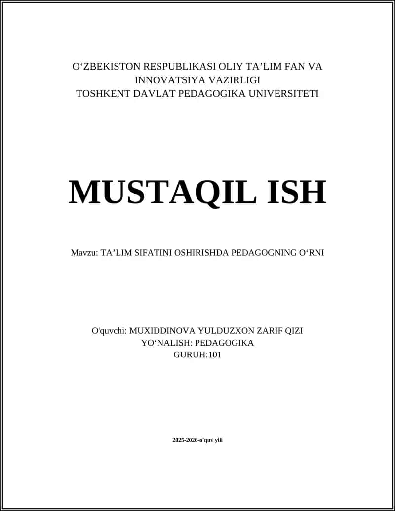 TAʼLIM SIFATINI OSHIRISHDA PEDAGOGNING OʻRNI 1