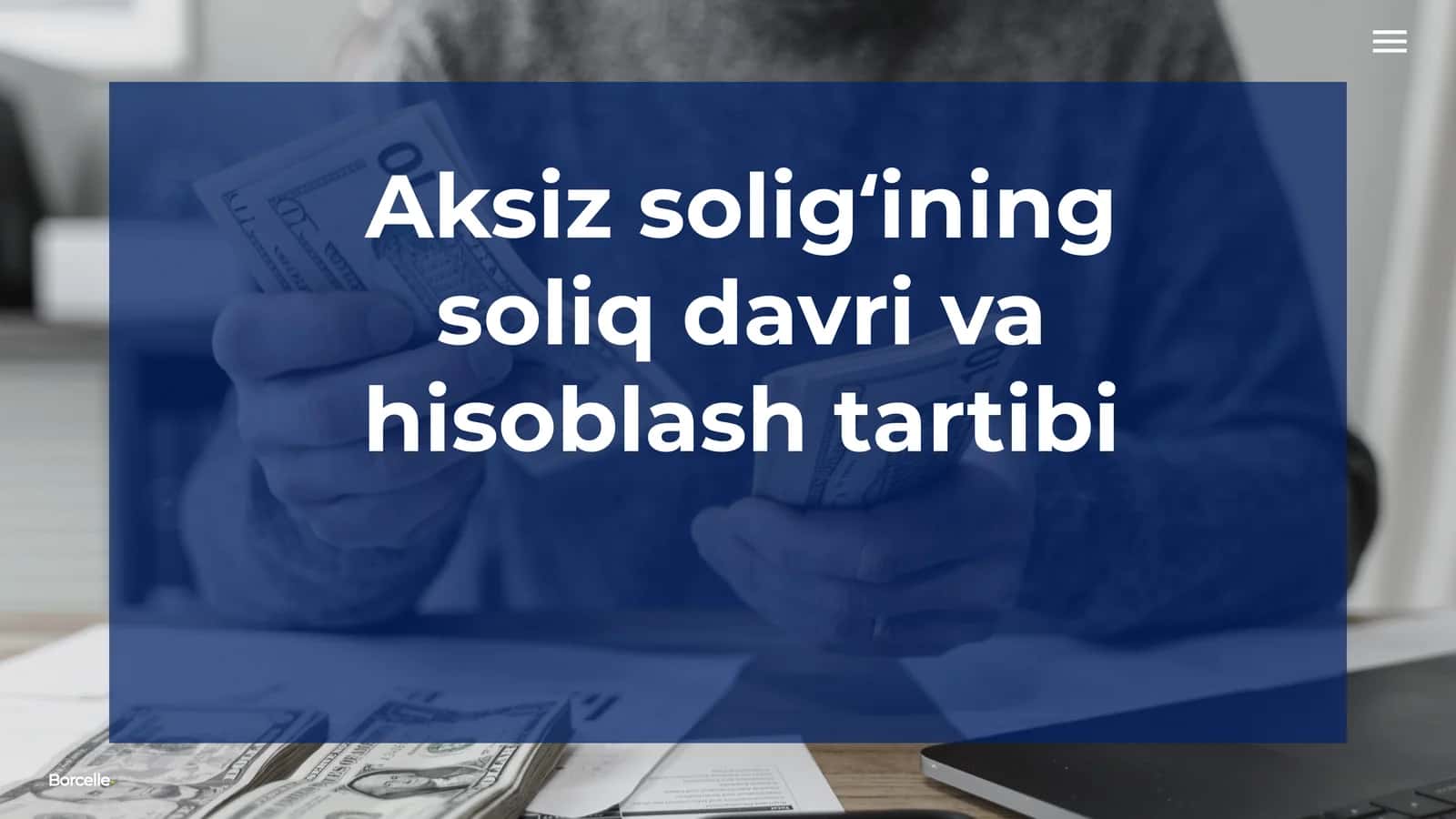 Aksiz soligʻining soliq davri va hisoblash tartibi 1