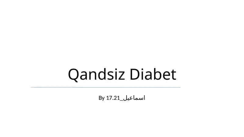 Qandsiz Diabet 1