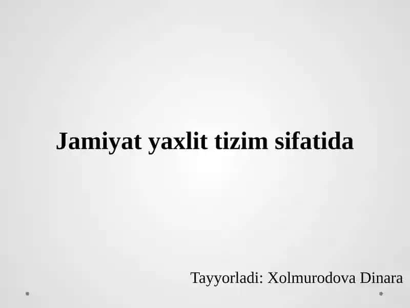Jamiyatyaxlittizimsifatida
