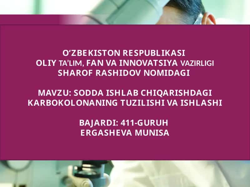 Sodda ishlab chiqarishdagi Karbokolonaning tuzilishi va ishlashiba 1