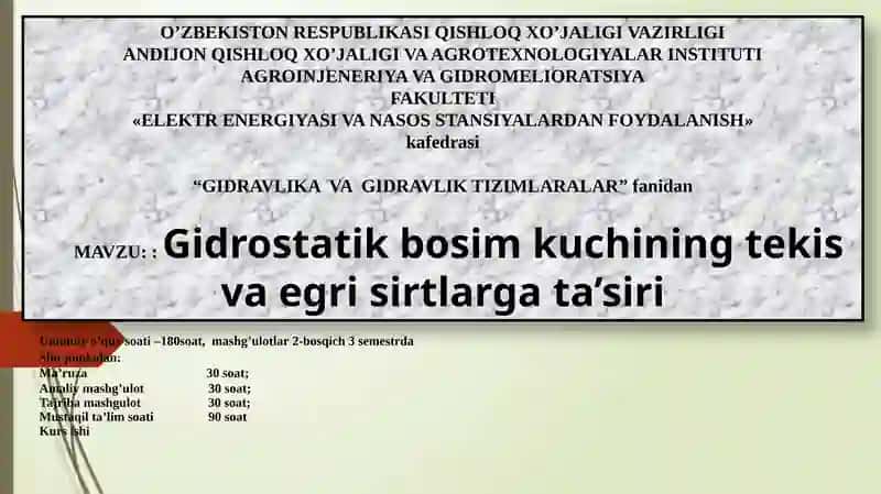 Gidrostatik bosim kuchining tekisvaegrisirtlargata’siri