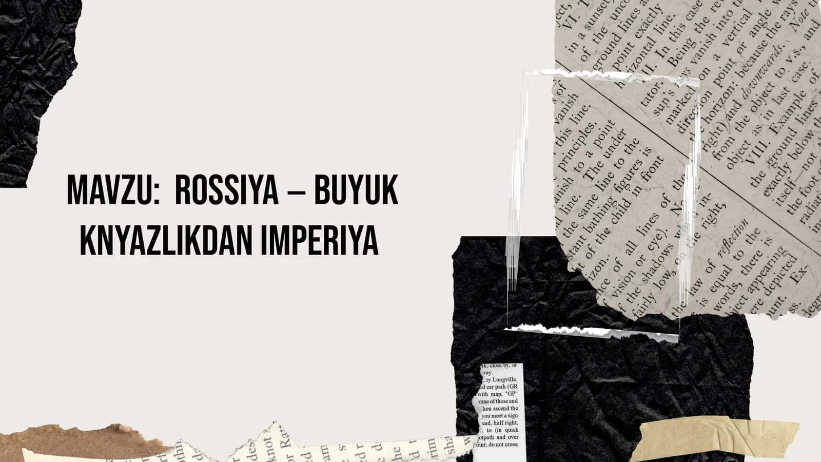 Rossiya – buyuk knyazlikdan imperiya 1