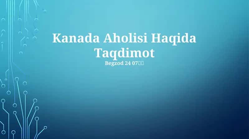 Kanada Aholisi Haqida Taqdimot 1