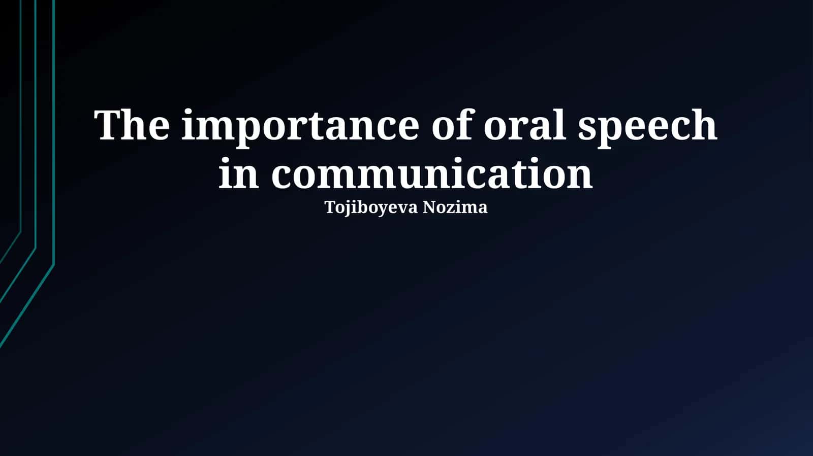 The Power of Voice: Understanding Oral Communication 1