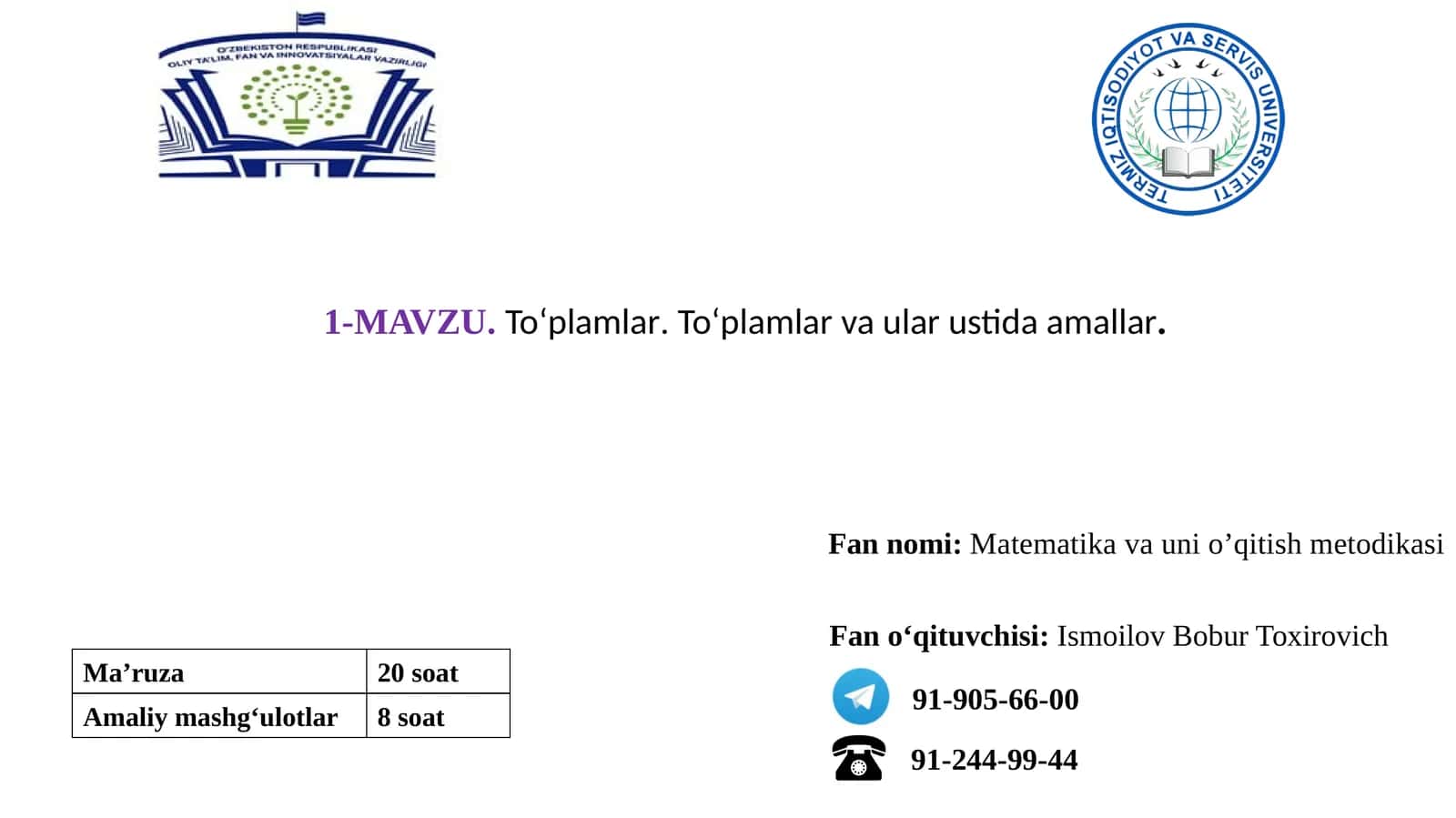 Mavzura: to'plamlar va ular ustida amallar 1