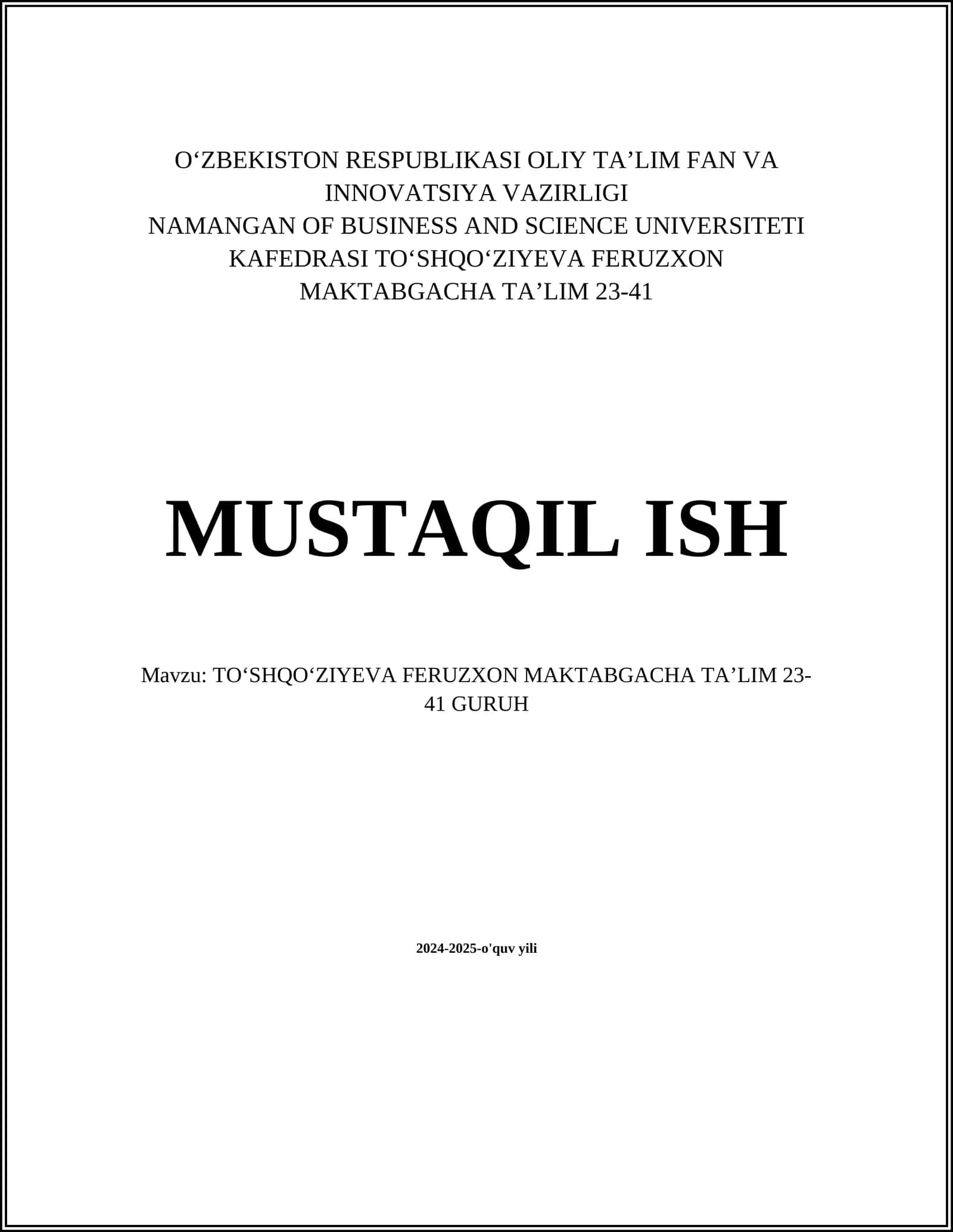 TOʻSHQOʻZIYEVA FERUZXON MAKTABGACHA TAʼLIM 23-41 GURUH 1