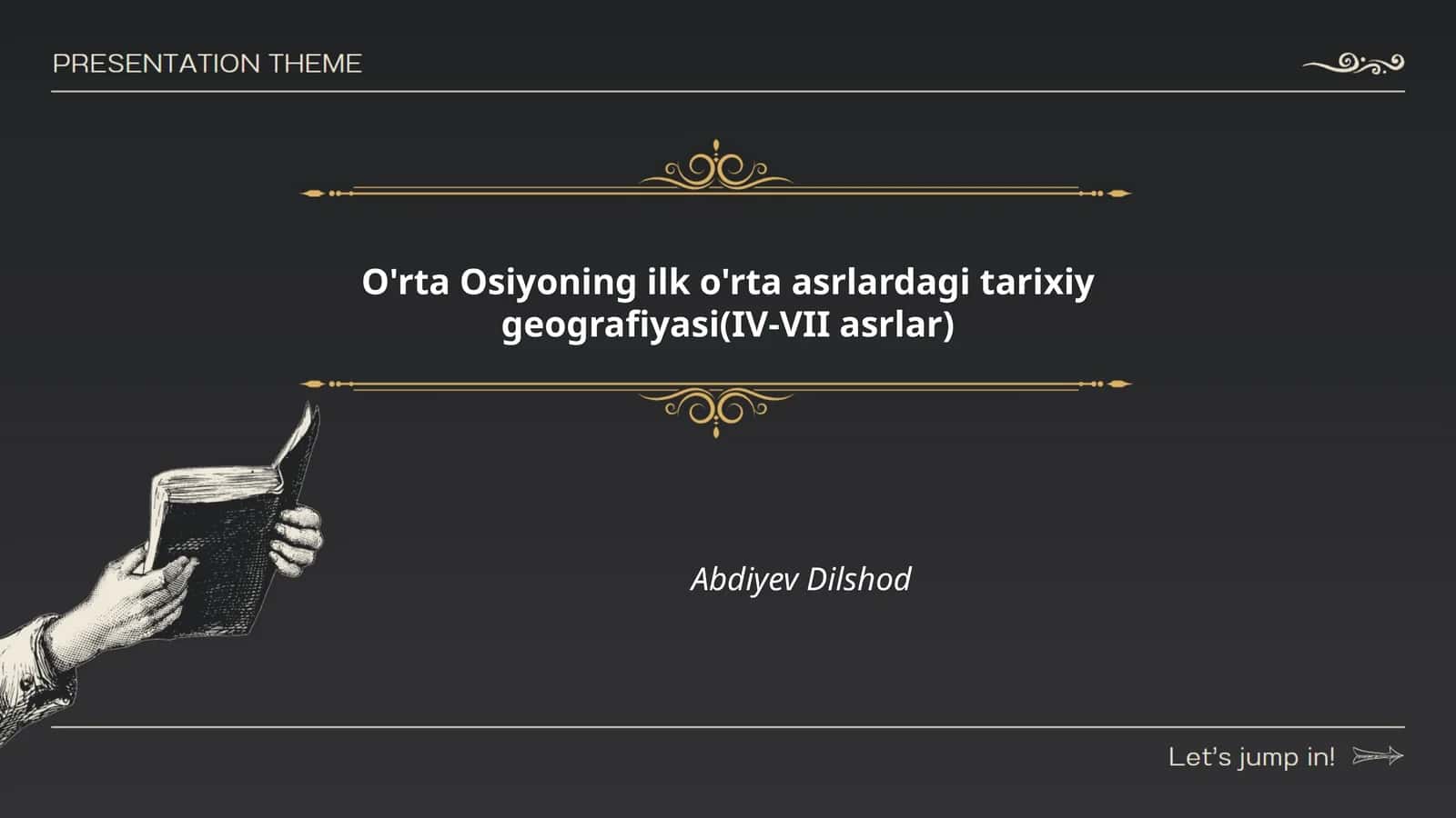O'rta Osiyoning ilk o'rta asrlardagi tarixiy geografiyasi(IV-VII asrlar) Abdiyev Dilshod 1