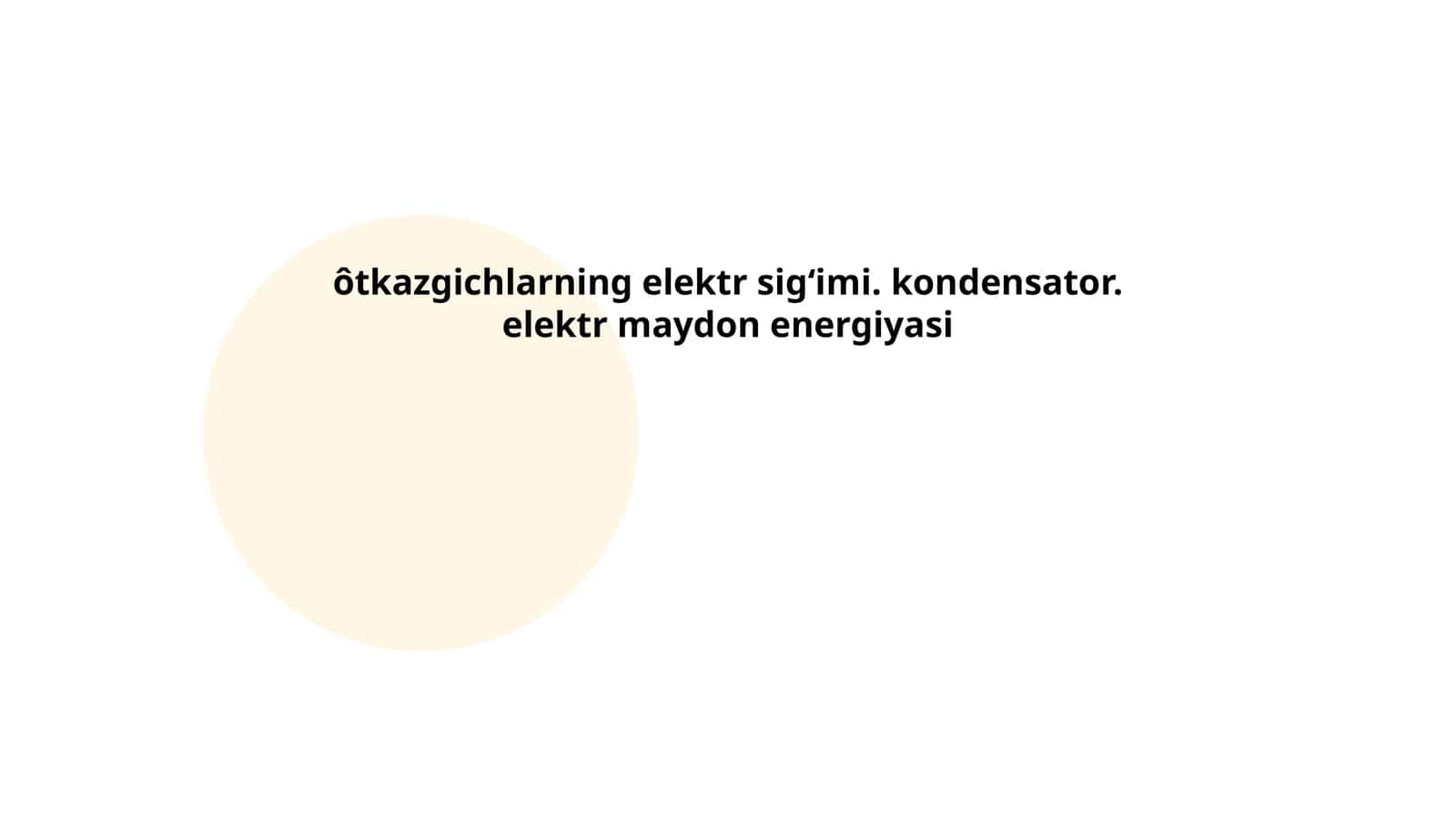 Ôtkazgichlarning elektr sig‘imi 1